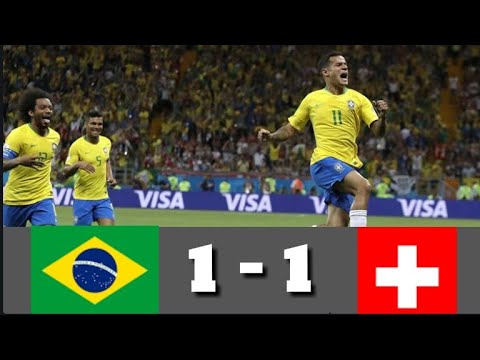 Brazil vs Switzerland (1 - 1) - Full Match Highlights - Fifa World Cup 2018