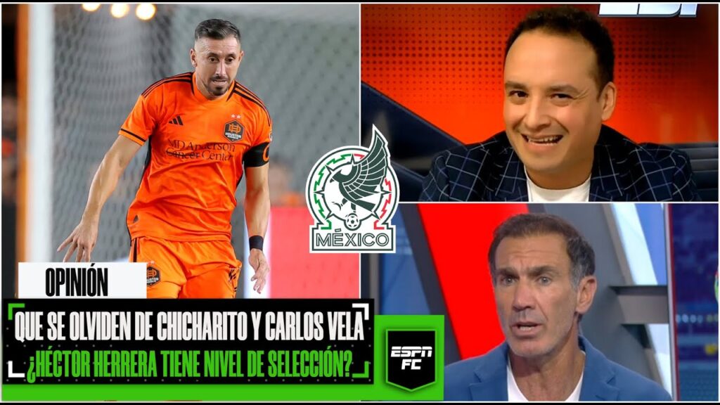 SELECCIÓN MEXICANA Jimmy Lozano menciona a Chicharito y a Carlos Vela ¿Y Héctor Herrera? | ESPN FC