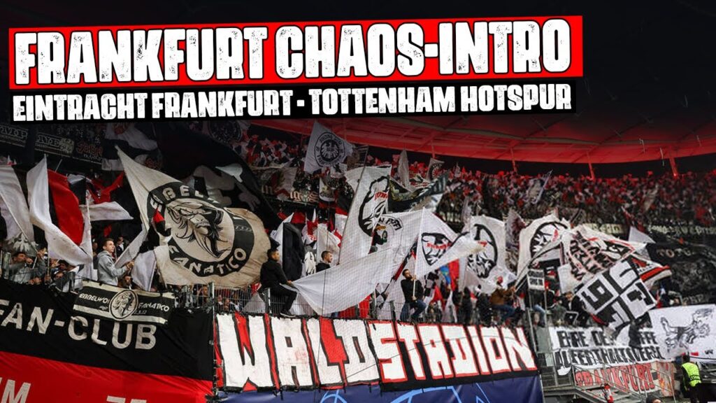 Frankfurt-Ultras Mit Wahnsinniges Chaos-Intro (Eintracht Frankfurt - Tottenham Hotspur 0:0)