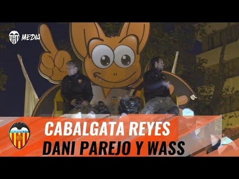 PAREJO Y WASS PONEN LA MAGIA EN LA CABALGATA DE REYES