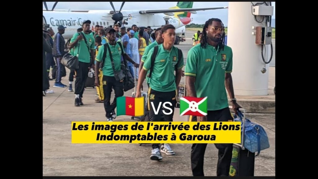 Les images de l'arrivée de Lions Indomptables à Garoua