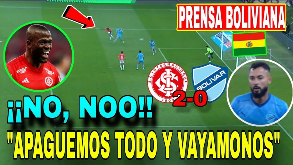 ASÍ NARRÓ LOS GOLES de ENNER VALENCIA ¡EL DOBLETE! frente al BOLIVAR la PRENSA INTERNACIONAL 🇧🇴🇧🇷