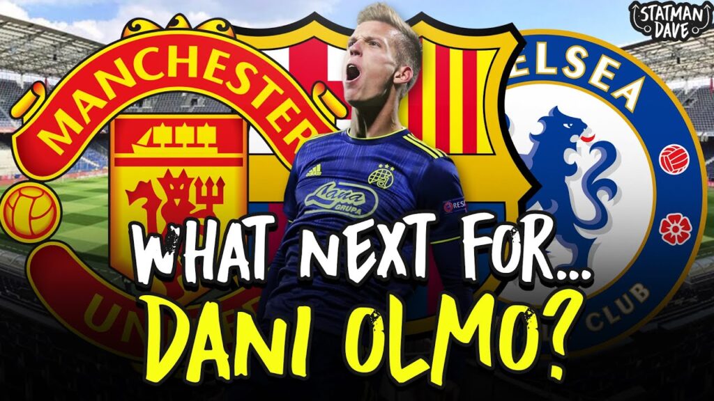 What’s Next For Dani Olmo? Manchester United? Chelsea? Barcelona?
