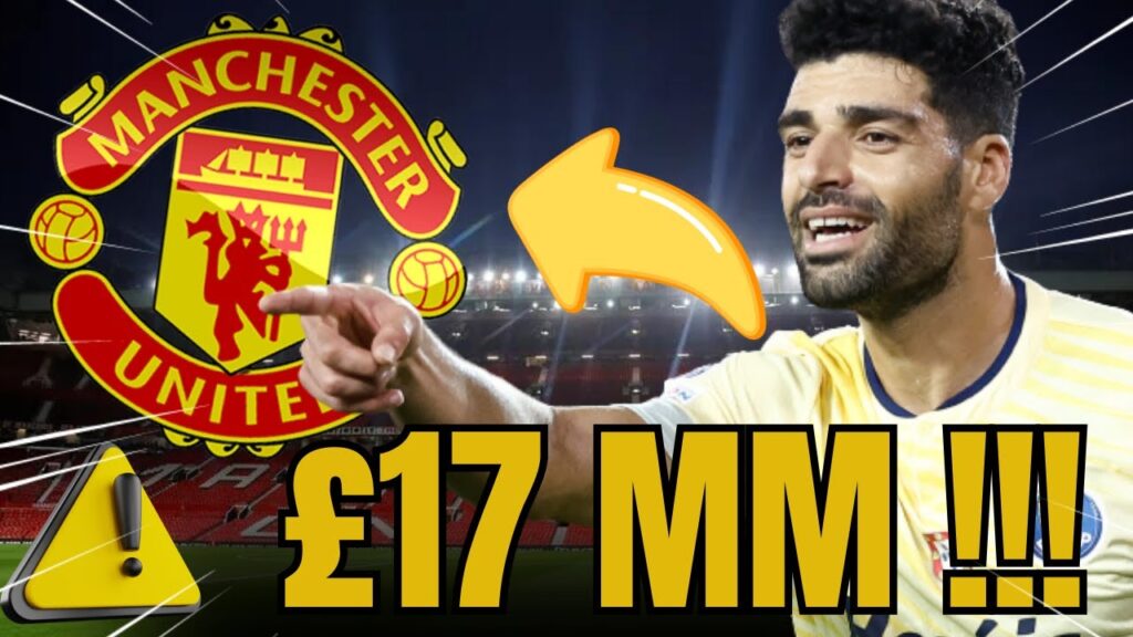 🔥 € 17 MM !! 🔥 MAN UTD TAKES ACTION! Manchester United Transfer News Today! Mehdi Taremi