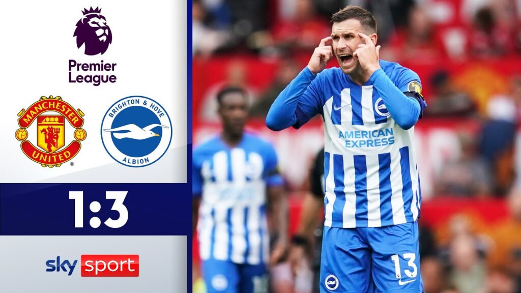 Groß & Co. schlagen Red Devils! | Manchester United - Brighton & Hove Albion | Premier League 23/24