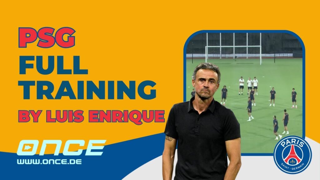 PSG – full training by Luis Enrique PSG - full training by Luis Enrique