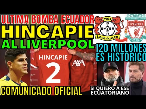 GRAN FICHAJE CONFIRMADO! PIERO HINCAPIE AL LIVERPOOL POR 120 MILLONES A INGLATERRA BOMBAZO SORPRENDE
