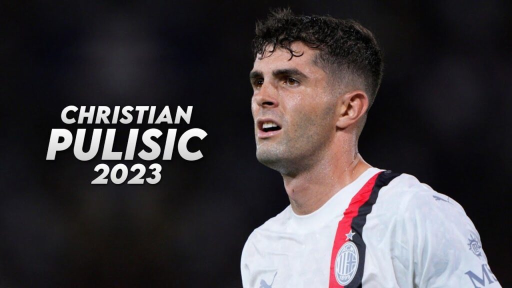 Christian Pulisic - Dribbling Skills & Goals - 2023 HD