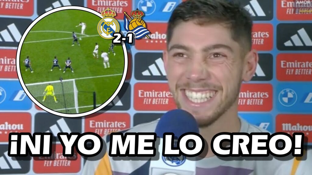 LA REACCION DE FEDE VALVERDE A SU GOLAZO TRAS LA VICTORIA REAL MADRID 2-1 REAL SOCIEDAD