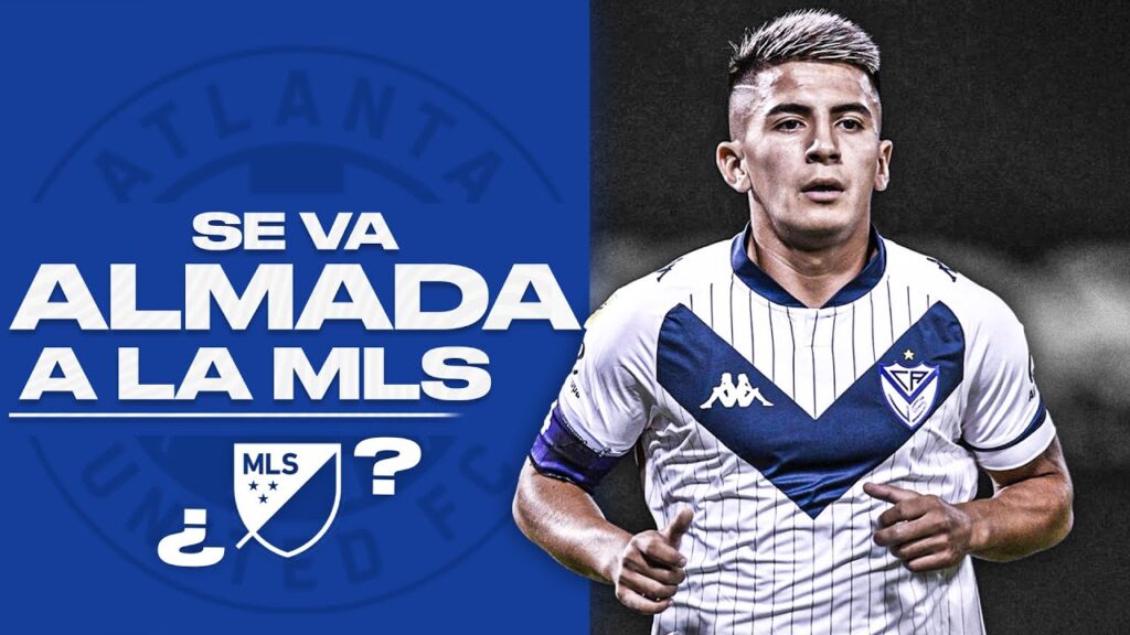 ¿POR QUÉ LA MLS? THIAGO ALMADA SE VA de VELEZ
