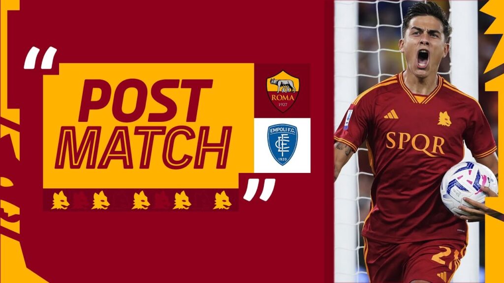 “Avevamo bisogno di dare un messaggio” | PAULO DYBALA AL TERMINE DI ROMA-EMPOLI