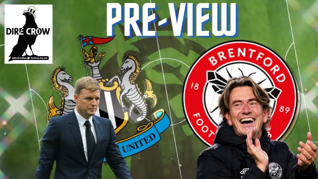 NUFC V BRENTFORD A LOOK AHEAD - TIME TO BOUNCE BACK