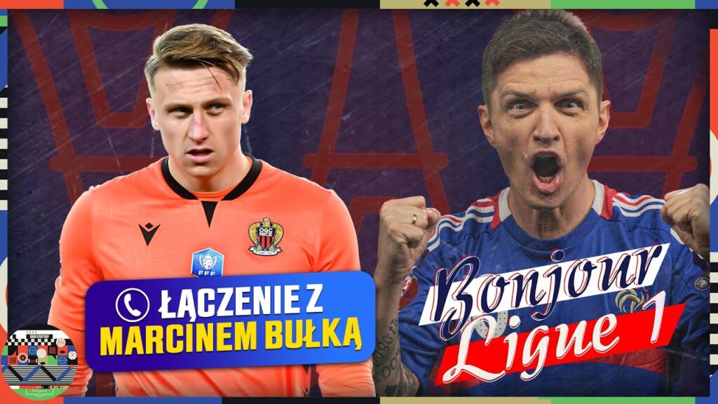 MARCIN BUŁKA PO WYGRANEJ Z PSG, LENS FRANKOWSKIEGO NA OSTATNIM MIEJSCU. BONJOUR LIGUE 1