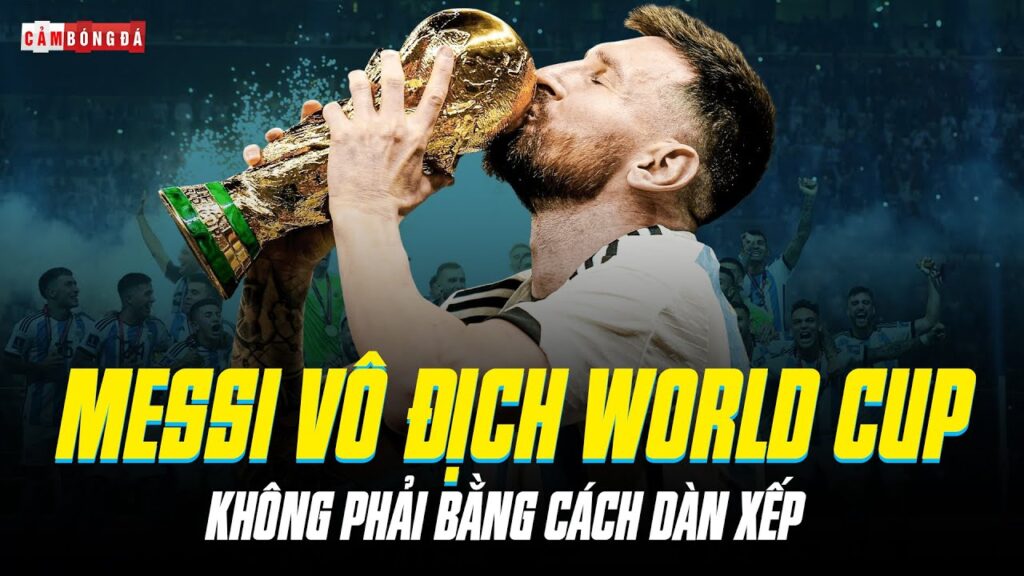 XIN LỖI VAN GAAL, THẾ GIỚI MUỐN MESSI VÔ ĐỊCH WORLD CUP NHƯNG NÀO CÓ PHẢI DÀN XẾP