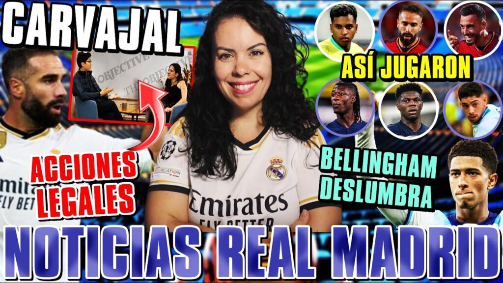 🚨CARVAJAL ESTALLA y DEMANDA por DIFAMACIÓN - ASÍ JUGARON los MADRIDISTAS con sus SELECCIONES