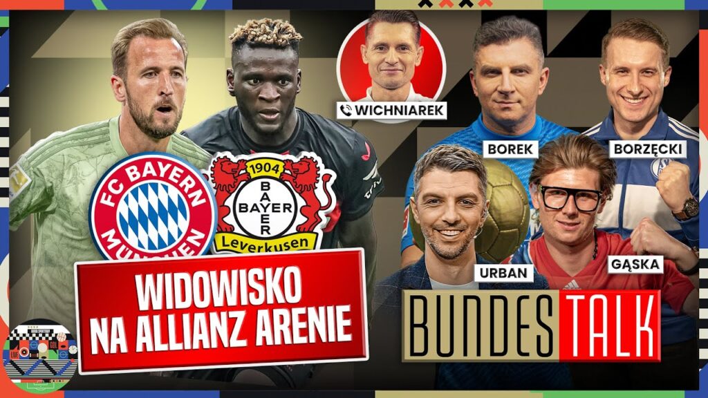 BAYERN – BAYER LEVERKUSEN 2:2, KOWNACKI ZMIENIONY, KAMIŃSKI NA ŁAWCE. BOREK I GOŚCIE – BUNDESTALK