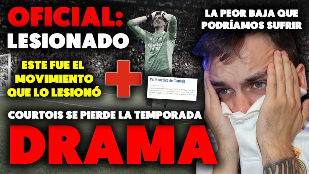 🚨ESTOY HUNDIDO... COURTOIS LESIONADO de GRAVEDAD · SE ROMPE los LIGAMENTOS y SE PIERDE la TEMPORADA