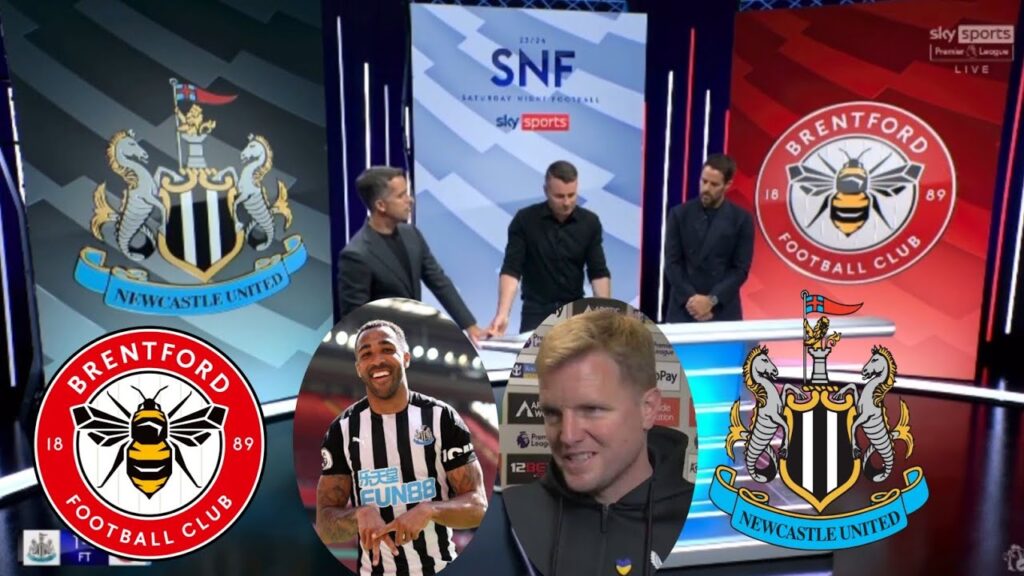 Newcastle United vs Brentford 1-0 - Callum Wilson On Fire Goal 🔥 | Eddie Howe & Wilson Reaction