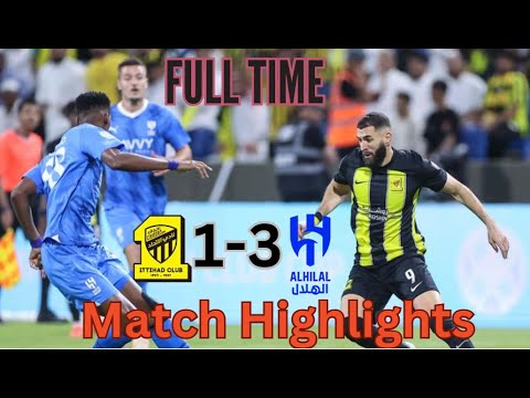 Al-Ittihad VS Al-Hilal 1-3 All Goals & Highlights | Savic and Malcolm Goals