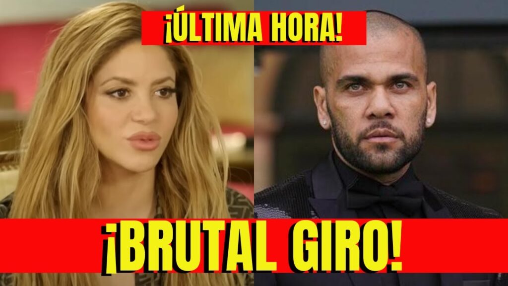 SHAKIRA LE DÁ UN GIRO BRUTAL al caso de DANI ALVES que ¡PARALIZA AL MUNDO! ¡ÚLTIMA HORA!