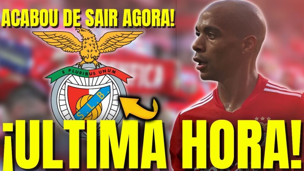 📢 CONFIRMADO! 💥ACABOU DE SAIR AGORA! 😮JOÃO MÁRIO! 🦅BENFICA CAMPEÃO - NOTÍCIAS DO BENFICA