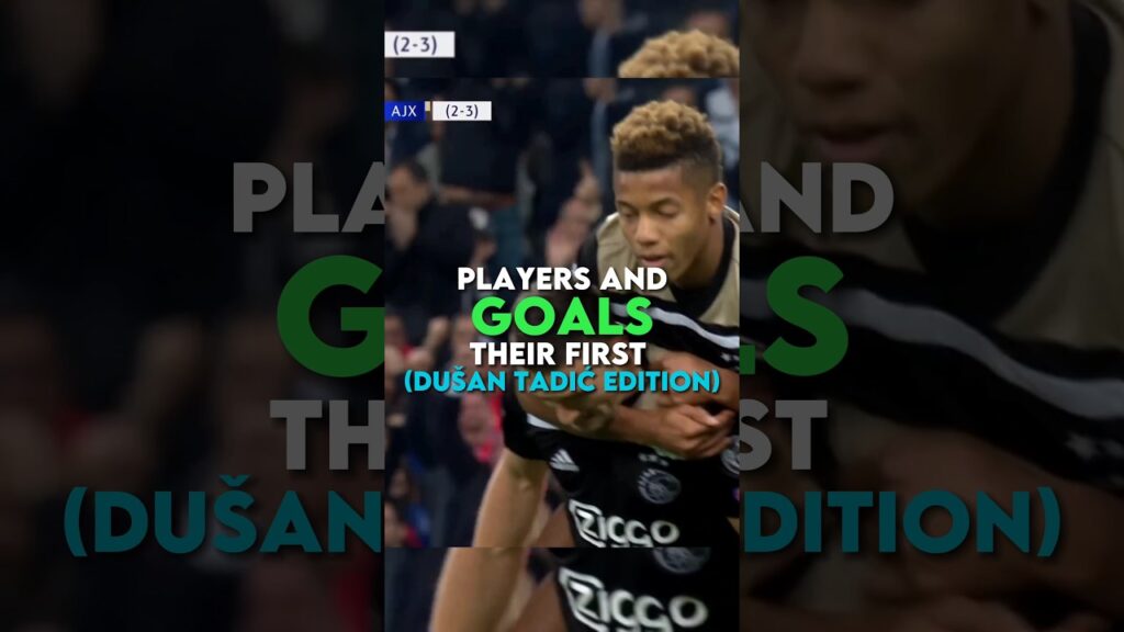 Dušan Tadić First Goals For Clubs #shorts #football #fyp