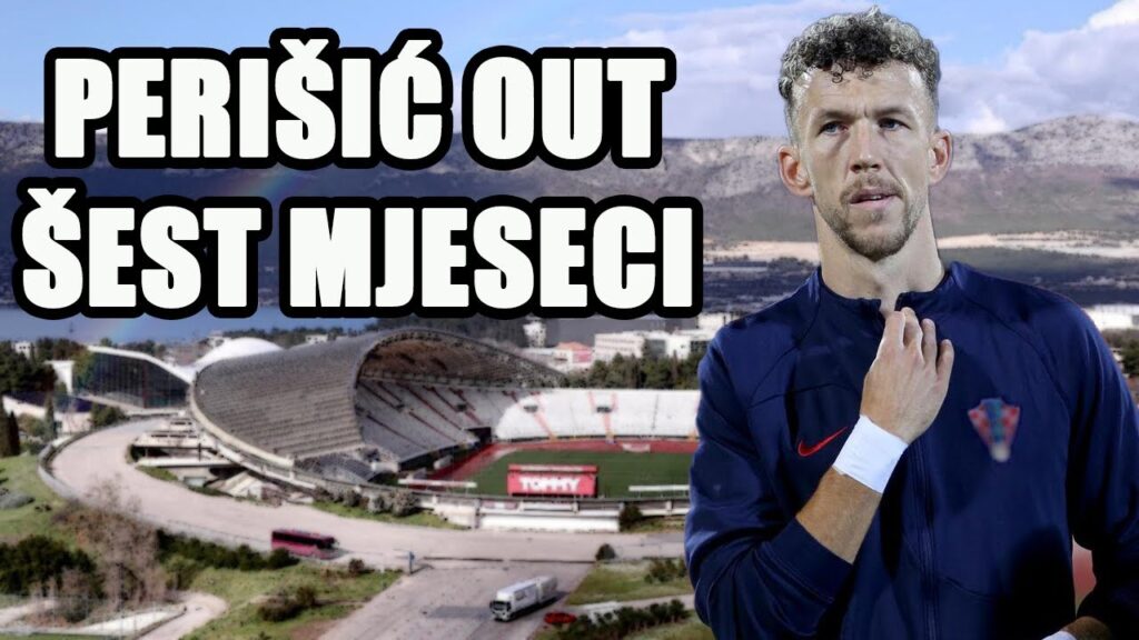 IVAN PERIŠIĆ OUT ŠEST MJESECI