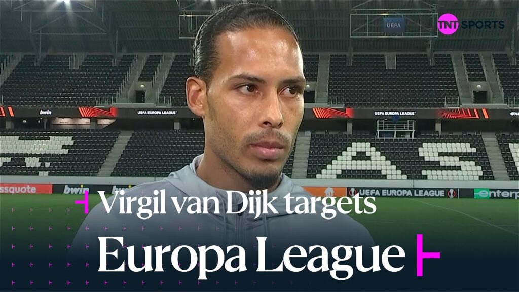 EXCLUSIVE | Liverpool Captain Virgil van Dijk Targets Europa League Success Ahead Of LASK Opener