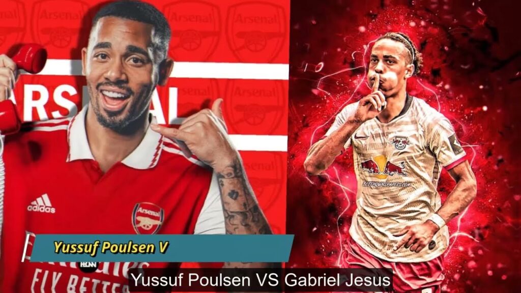 279 [ Football Sports ] Yussuf Poulsen VS Gabriel Jesus