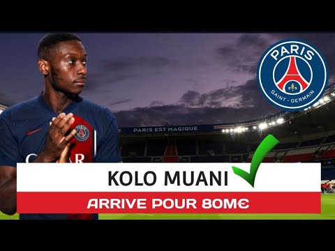 KOLO MUANI🇫🇷AU PSG🔴🔵C'EST FAIT POUR 80M€💰😉👍