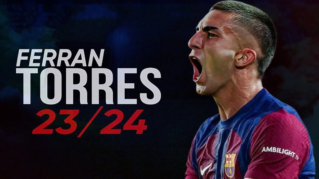 Ferran Torres - The Best Moments With Barcelona