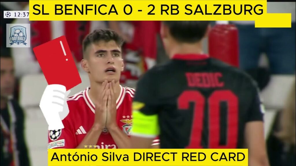 Antonio Silva DIRECT RED CARD vs RB SALZBURG | Roko Simic GOAL | SL BENFICA 0 - 2 RB SALZBURG