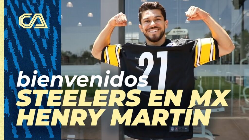 Bienvenidos a México, Steelers | Henry Martín | Club América
