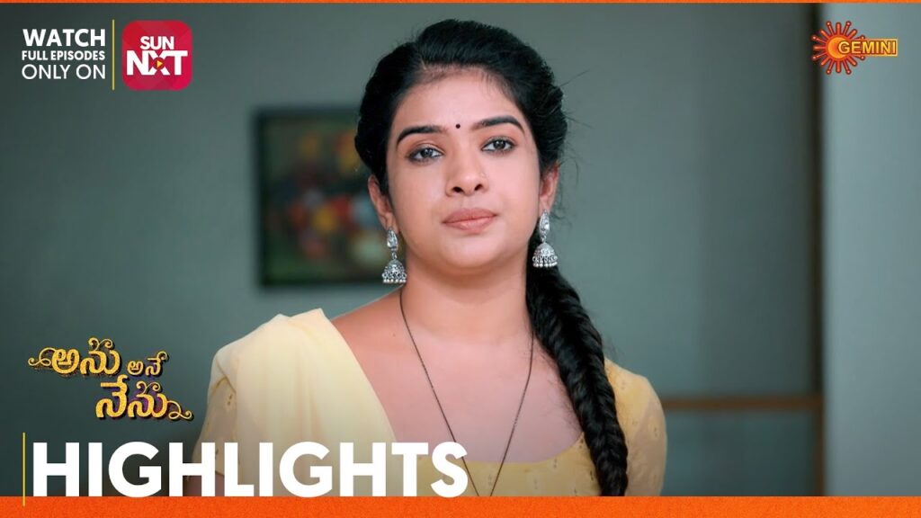 Anu Ane Nenu - Highlights of the day | Watch full EP only on Sun NXT | 20 Sep 2023 | Gemini TV