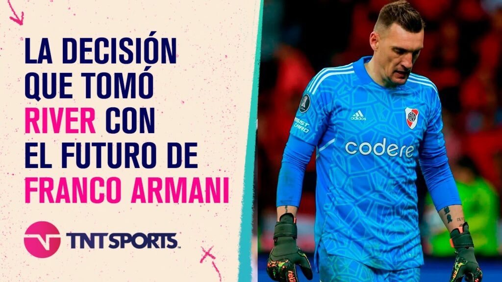 La decisión de #River de traer un arquero para competir con Franco #Armani