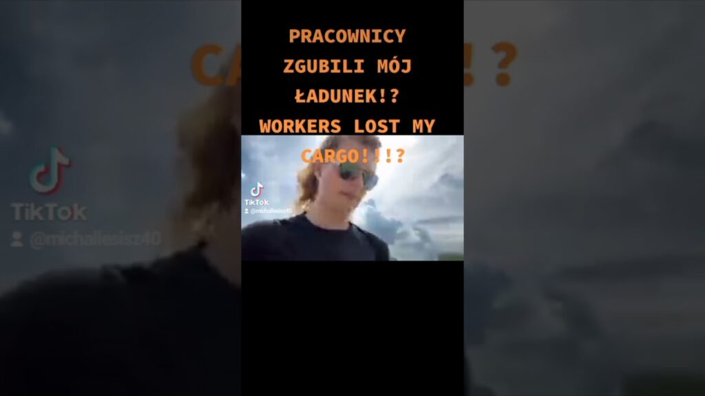 PRACOWNICY ZGUBILI MÓJ ŁADUNEK!? WORKERS LOST MY CARGO!!!? @IwonaBlecharczyk @MichalLesisz #2023