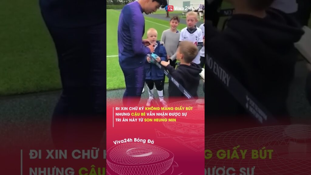 Oppa Son Heung Min có hành động đẹp với fan nhí#viva24h #shorts #bongda