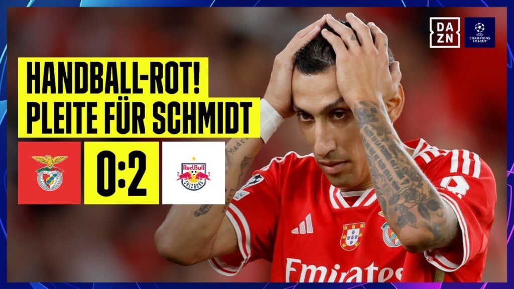 Silva spielt Handball! RB schockt Schmidt: Benfica - Salzburg 0:2 | UEFA Champions League | DAZN