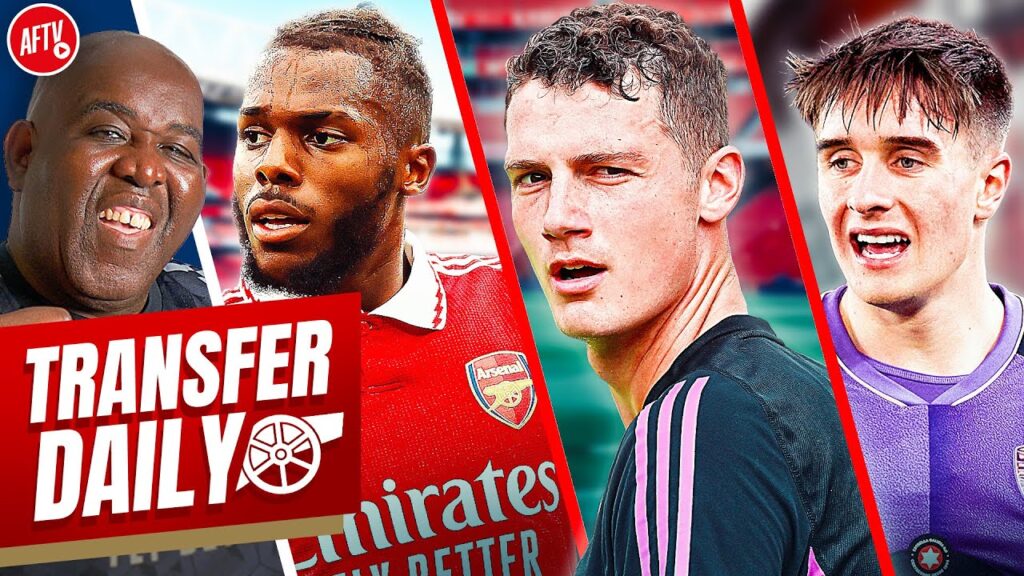 Arsenal Enter Race For Pavard, Fresneda Bid Prepared & Tavares To Forest! | Transfer Daily