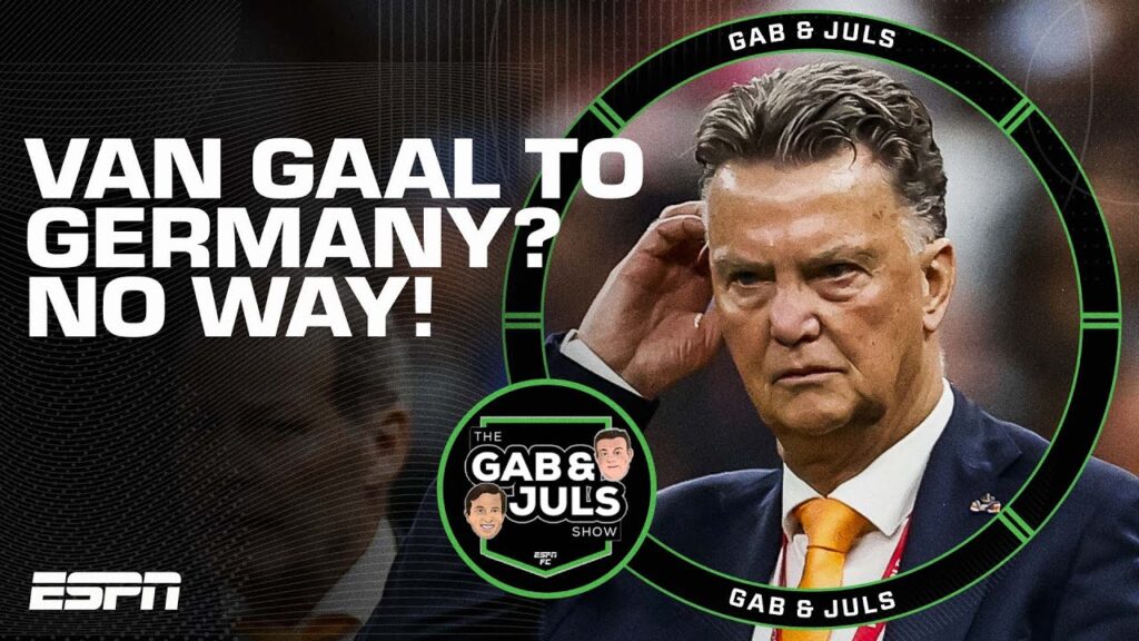 Van Gaal to Germany gets Gab & Juls laughing: ‘Germany can do better!’ | ESPN FC