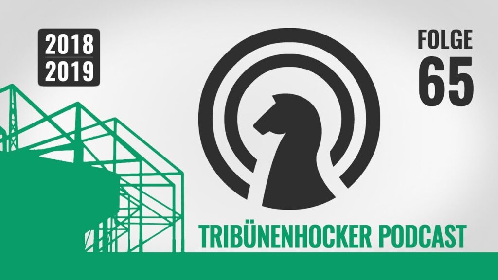 BMGRBL, Hazard, Otto Addo/Polanski, VFBBMG - TRIBÜNENHOCKER PODCAST | Folge 65