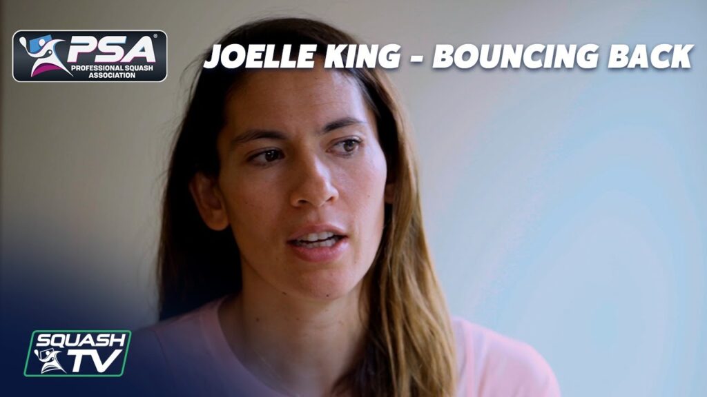 Squash: Joelle King - Bouncing Back