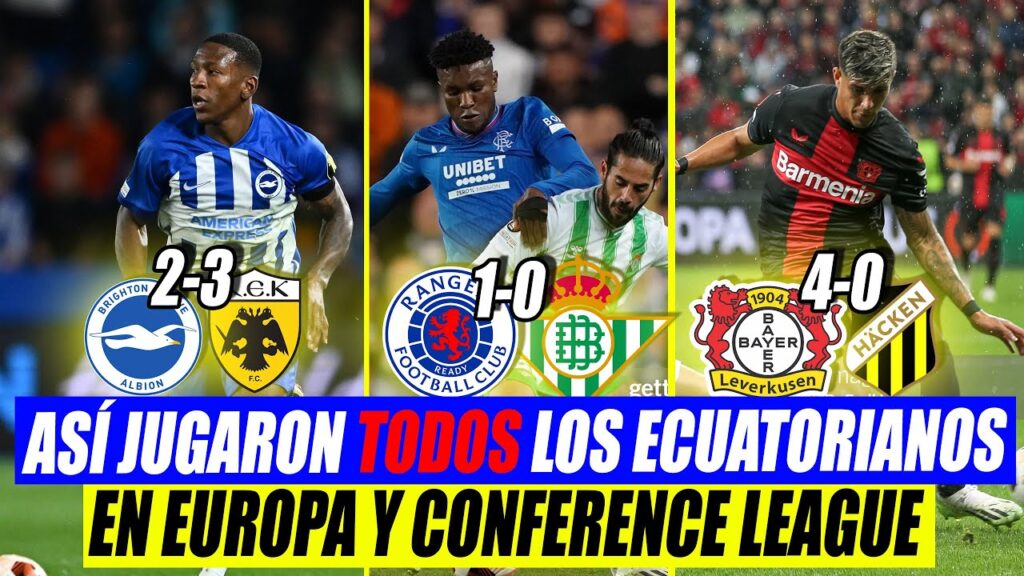 ✅CARA para HINCAPIE, ❌CRUZ para ESTUPIÑAN | 🇪🇨 ASÍ JUGARON los ECUATORIANOS en EUROPA y CONFERENCE