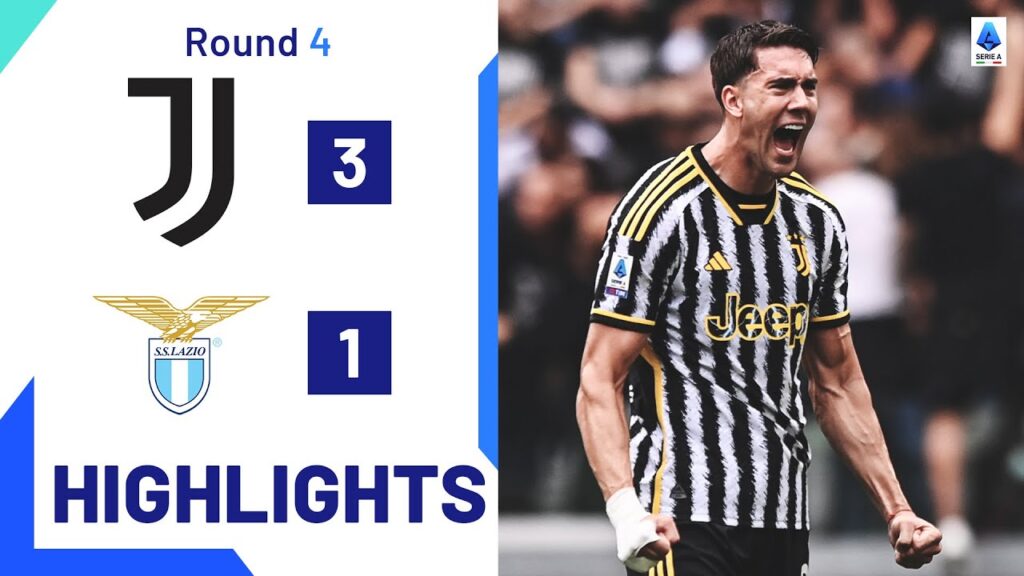 Juventus-Lazio 3-1 | Vlahovic steals the show in Turin: Goals & Highlights | Serie A 2023/24
