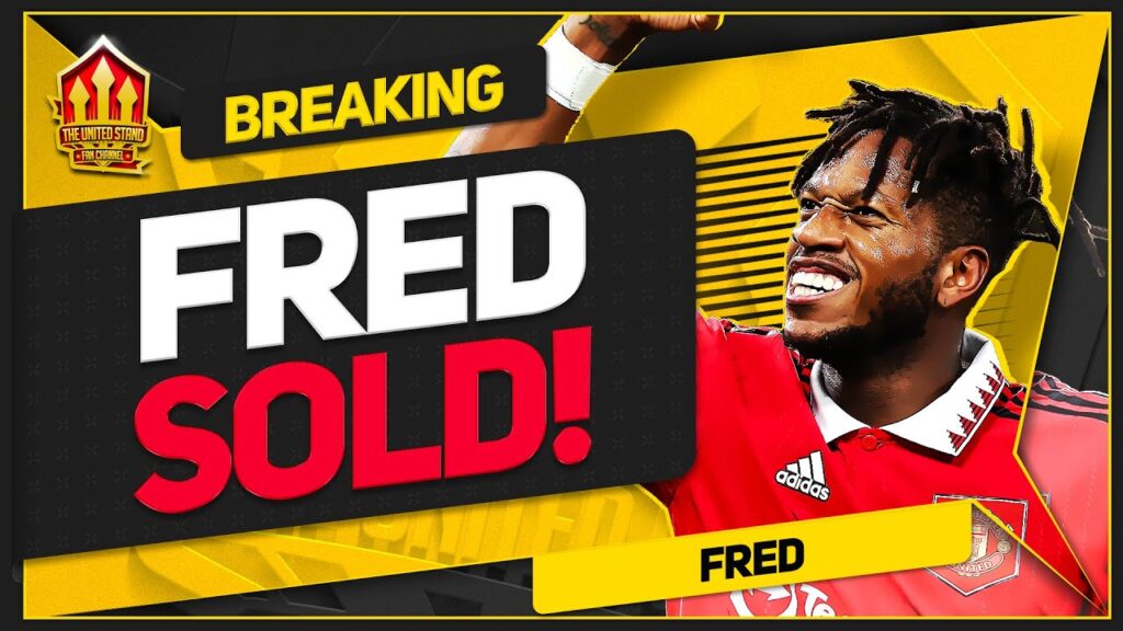 HERE WE GO! FRED LEAVES MANCHESTER UNITED!