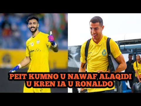 Peit kumno u Nawaf Alaqidi u kren ia u Ronaldo ha ka Saudi Pro League