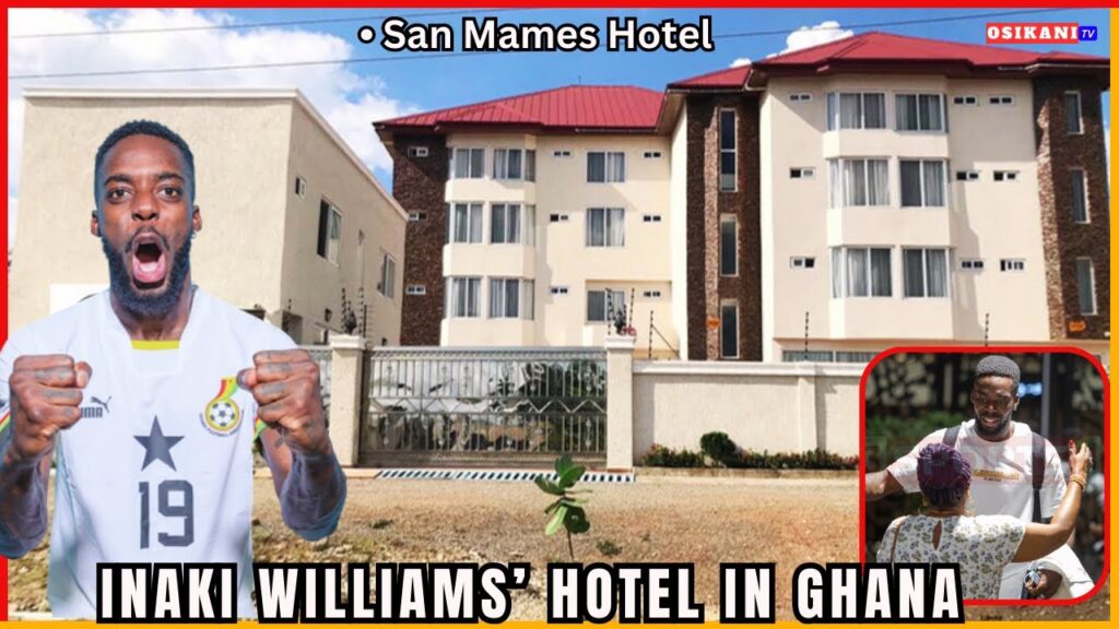 INAKI WILLIAMS MILLION DOLAR HOTEL IN AKIM ACHIASE - GHANA🇬🇭( BEAUTIFUL ) GHANA vs RWANDA TODAY