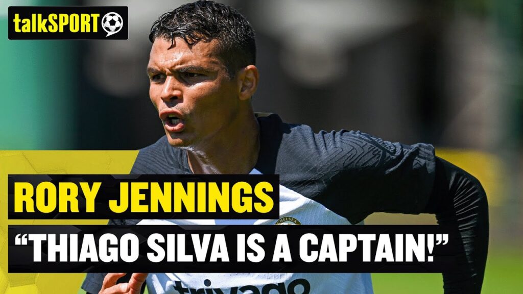 Who Will Be Chelsea's Captain? 🤔 Rory Jennings backs Thiago Silva to take lead!