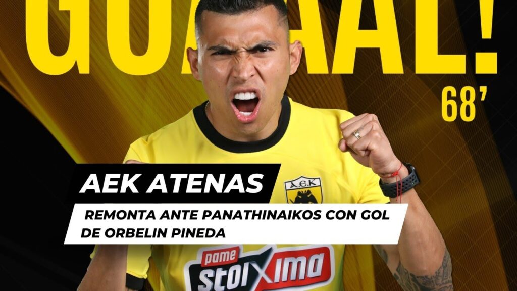 AEK ATENAS REMONTA ANTE PANATHINAIKOS CON GOL DE ORBELIN PINEDA