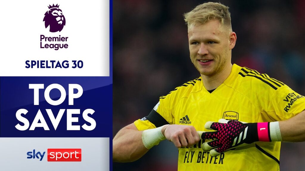 Ramsdale wächst über sich hinaus! 🛑 | Best Saves Matchweek 30 | Premier League